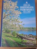 H&auml;rliga vandringar & promenader i Halland