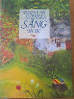 Barnens svenska s&aring;ngbok