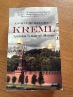 Kreml : symbolen f&ouml;r makt och rikedom