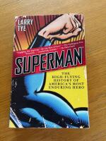 Superman - the high-flying history of America's most enduring hero
