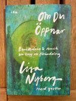 Om du &ouml;ppnar: ber&auml;ttelser & musik om hopp och f&ouml;r&auml;ndring