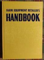 Farm Equipment Retailer's Handbook