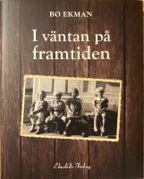 I v&auml;ntan p&aring; framtiden