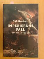 Imperiernas fall: Från Akkad till USA