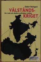 V&auml;lst&aring;ndskriget. Hur makt och rikedom omf&ouml;rdelas i v&auml;rlden
