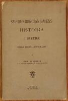 Svedenborgianismens historia i Sverige under f&ouml;rra &aring;rhundradet