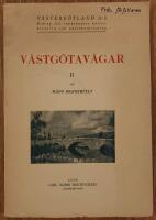 V&auml;stg&ouml;tav&auml;gar II. Fr&aring;n mitten av 1600-talet till j&auml;rnv&auml;garnas f&ouml;rsta tid