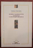 Sobre narrativa galega contempor&aacute;nea