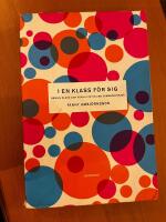 I en klass f&ouml;r sig. Genus, klass och sexualitet bland gymnasietjejer