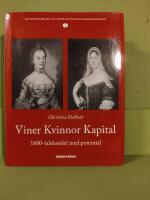 Viner, kvinnor, kapital : en 1600-talshandel med potential? : fj&auml;rrhandelsfamiljerna Jeronimus M&ouml;ller i L&uuml;beck och Sibrant Valck i G&ouml;teborg