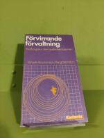 F&ouml;rvirrande f&ouml;rvaltning : medborgaren i den byr&aring;kratiska labyrinten
