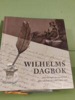 Wilhelms dagbok: Anteckningar om m&auml;nniskor, djur och natur vid 1800-talets mitt