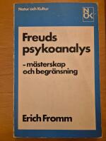 Freuds psykoanalys - m&auml;sterskap och begr&auml;nsning