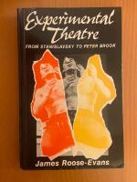Experimental Theatre. From Stanislavsky to Peter Brook