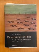 Fria flickor innan Pippi. Ester Blenda Nordstr&ouml;m och Karin Micha&euml;lis: Astrid Lindgrens f&ouml;reg&aring;ngare