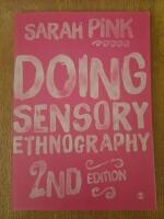 Doing Sensory Ethnography