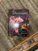 Din tr&auml;dg&aring;rd