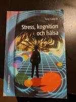 Stress, kognition och h&auml;lsa