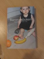 Barnmatsboken - Goda Matvanor tidigt i Livet