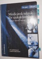 Medicinsk teknik f&ouml;r sjuksk&ouml;terskor