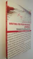 Writing for Peer Reviewed Journals 