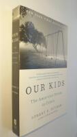 Our kids : the American dream in crisis