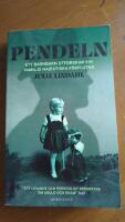 Pendeln : ett barnbarn utforskar sin familjs nazistiska f&ouml;rflutna