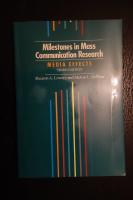 Milestones in Mass Communication Research
