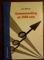 Systemutveckling p&aring; 2000-talet