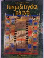 F&auml;rga & trycka p&aring; tyg