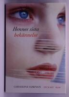 Hennes sista bek&auml;nnelse