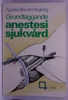 Grundl&auml;ggande anestesisjukv&aring;rd