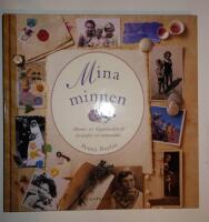 Mina minnen - Albums- och klippboksid&eacute;er f&ouml;r fotografier och minnessaker