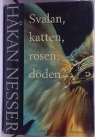Svalan, katten, rosen, d&ouml;den