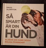 Så smart är din hund : klarar din hund dessa roliga övningar?