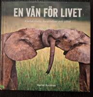 En v&auml;n f&ouml;r livet : k&auml;rleksfulla ber&auml;ttelser och citat