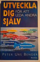Utveckla dig sj&auml;lv-f&ouml;r att leda andra
