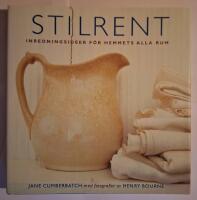 Stilrent : inredningsid&eacute;er f&ouml;r hemmets alla rum