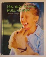 Lek och tr&auml;na med valpen