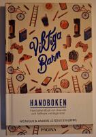 Viktiga barn : familjehandbok om &ouml;vervikt och h&aring;llbara vardagsvanor