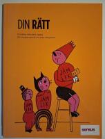 Din rätt: Fundera, diskutera, agera. Ett studiematerial om allas rättigheter