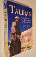 Taliban : islam, oil, and the new great game in Central Asia