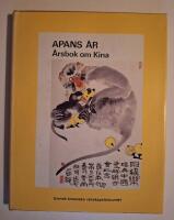 Apans &aring;r : &aring;rsbok om Kina