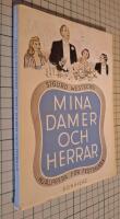 Mina damer och herrar. Hj&auml;lpreda f&ouml;r festtalare