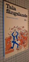 Tala f&auml;ngslande