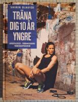 Tr&auml;na dig 10 &aring;r yngre