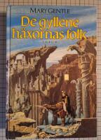 De gyllene h&auml;xornas fol