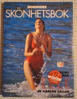 Bonniers sk&ouml;nhetsbok : naturligt vacker med Elle