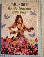 &Auml;r du l&ouml;nsam lille v&auml;n