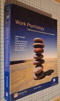 Work psychology - understanding human behaviour in the workplace